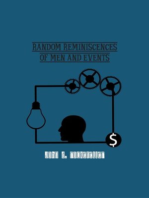 cover image of Random Reminiscences of Men and Events